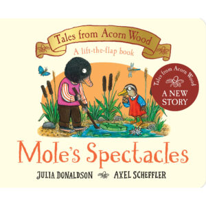Tales from Acorn Wood - Mole's Spectacles